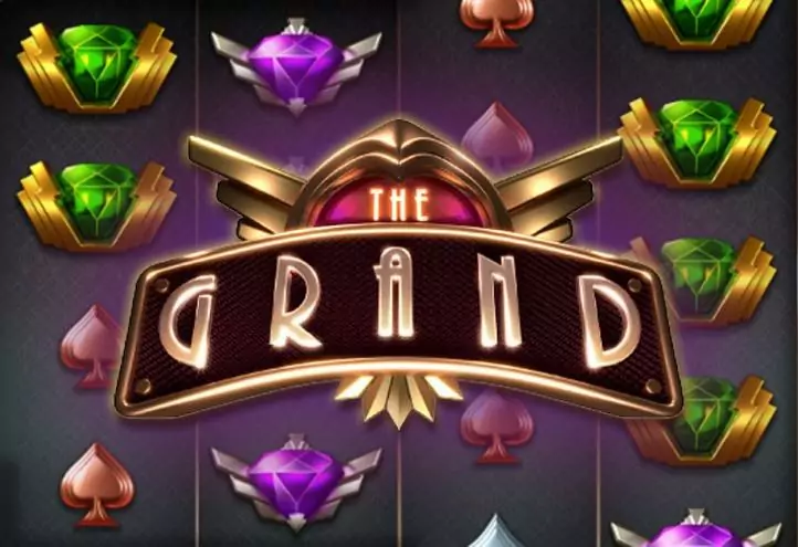 Ігровий автомат The Grand онлайн від Quickspin
